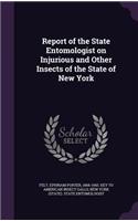 Report of the State Entomologist on Injurious and Other Insects of the State of New York