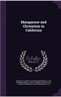 Manganese and Chromium in California