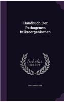 Handbuch Der Pathogenen Mikroorganismen