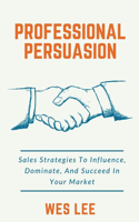 Professional Persuasion