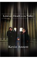 Love and Death in the Valley: (English)