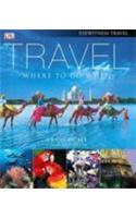 Travel: Where to Go When: Consultant Editor: Craig Doyle