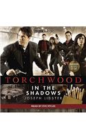 Torchwood: In the Shadows