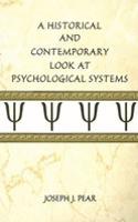 Historical and Contemporary Look at Psychological Systems