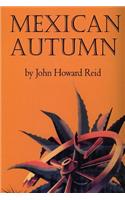 Mexican Autumn