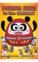 Panda Man to the Rescue!