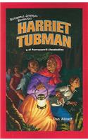 Harriet Tubman Y El Ferrocarril Clandestino (Harriet Tubman and the Underground Railroad)