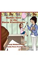 Maddie Goes to the Nurse Practitioner