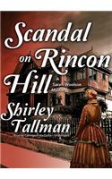 Scandal on Rincon Hill