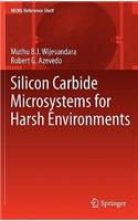 Silicon Carbide Microsystems for Harsh Environments: (22 MEMS Reference Shelf)