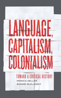 Language, Capitalism, Colonialism