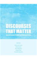 Discourses That Matter: Selected Essays on English and American Studies