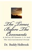 Times Before The Covenants