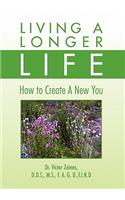 Living a Longer Life