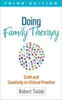 Doing Family Therapy, Third Edition