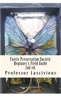 Faerie Preservation Society: Beginner's Field Guide 2nd ed.