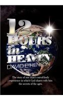 12 Hours In Heaven