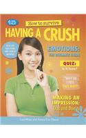How to Survive Having a Crush