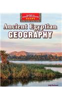 Ancient Egyptian Geography: (Spotlight on Ancient Civilizations: Egypt)
