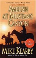 Ambush at Mustang Canyon