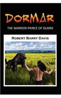 Dormar, The Warrior Prince of Dlarm
