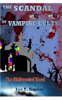 Scandal of Vampire Cults