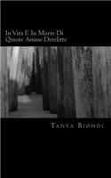 In Vita E In Morte Di Queste Anime Derelitte