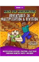 Math for Minecrafters: Adventures in Multiplication & Division