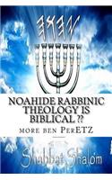 Noahide rabbinic theology is biblical