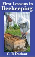 First Lessons in Beekeeping