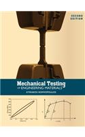 Mechanical Testing of Engineering Materials