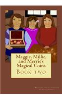 Maggie, Millie, and Merrie's Magical Coins