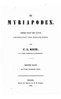 Myriapoden Getreu nach der Natur abgebildet und Beschrieben