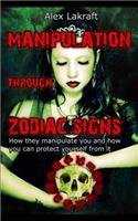 Manipulation through zodiac signs