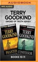 Terry Goodkind Sword of Truth Series: Books 10-11