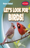 Let's Look for Birds!