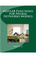 MATLAB Functions for Neural Networks Models