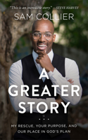 A Greater Story
