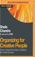 Organizing for Creative People