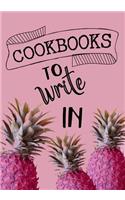 Cookbooks to Write in: Blank Recipe Cookbook Journal V1