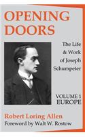 Opening Doors: Life and Work of Joseph Schumpeter