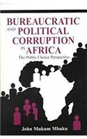 Bureaucratic and Political Corruption in Africa