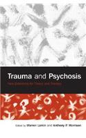 Trauma and Psychosis