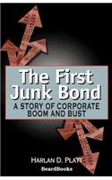 First Junk Bond