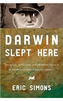 Darwin Slept Here: Discovery, Adventure, and Swimming Iguanas in Charles Darwin's South America