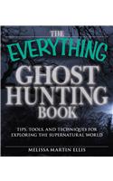 Everything Ghost Hunting Book