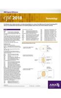 CPT 2018 Express Reference Card: Dermatology