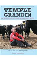 Temple Grandin: How the Girl Who Loved Cows Embraced Autism and Changed the Worl