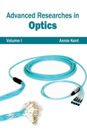 Advanced Researches in Optics: Volume I: (English)