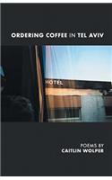 Ordering Coffee in Tel Aviv